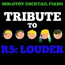 Molotov Cocktail Piano - I Can t Forget About You