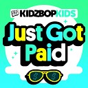 KIDZ BOP Kids - Just Got Paid