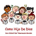 Coro Infantil del Tabern culo Morm n - Yo Trato de Ser Como Cristo