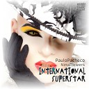 Paulo Pacheco feat Nina Flowers - International Superstar