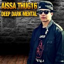 Aissa Thug16 feat Rasta Maztoul - Straight Ridaz