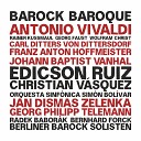 Berliner Barock Solisten Rainer Kussmaul Jonathan… - Concerto for Oboe and Violin in B Flat Major RV 548 II…