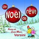 Anny Versini Jean Marc Versini - Un petit bonhomme tout blanc Instrumental