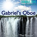 Double Zero Orchestra - Gabriel s Oboe Main Theme from The Mission…