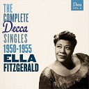 Ella Fitzgerald feat Jerry Gray And His… - I Can t Lie To Myself