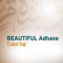 Salat Fajr - Beautiful Adhane Quran Coran Islam