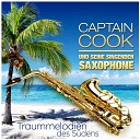 Captain Cook und seine singenden Saxophone - Wei e Rosen aus Athen