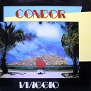 Condor Italy - Canzone Dei Ritorno