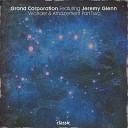 Grand Corporation feat Jeremy Glenn - Wonder Amazement feat Jeremy Glenn Deetron Amazement…