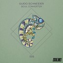 Guido Schneider - Soul Converter Original Mix