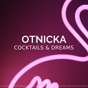 Otnicka - Cocktails Dreams