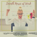 Instrumental Work Music - Working My Magic