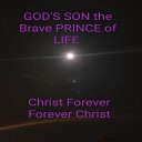 God s Son the Brave Prince of Life - Double Glocks
