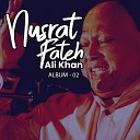 Nusrat Fateh Ali Khan - Saanu Ek Pal Chain Na Aawe
