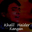 Khalil Haider - Der Tak Hansta Raha