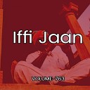 Iffi Jaan - Yaar Mera