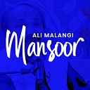 Mansoor Ali Malangi - Ay O Chola