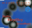 Magic Vision - Nana Heyhey Goodbye