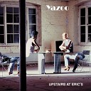 Yazoo - Only You 2008 Remaster