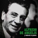 Alfredo De Angelis feat Juan Carlos Godoy Orquesta de Alfredo De… - Quien Tiene Tu Amor