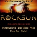 SOL Element Dimi Stuff - Rocksun Phaze D Dimkal Remix