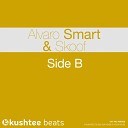 Alvaro Smart Skoof - Side B Original Mix