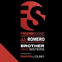 Jj Romero - Brothers and Sisters David Del Olmo Remix