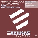 Henri Josh FUNKyou2 feat Maria Sampaio feat Maria… - Why Can t I Forget You Radio Edit