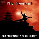 The Fixionist - One False Move Original Mix