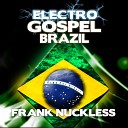 Frank Nuckless - Pra Ti Adorar Original Mix