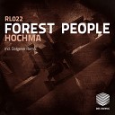Forest People - Hochma Original Mix