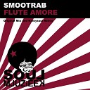 Smootrab - Flute Amore Kinkysoul Remix