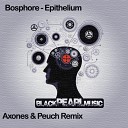 Bosphore - Epithelium Original Mix