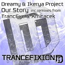 am - Our Story TrancEye Remix Dreamy Ikerya…