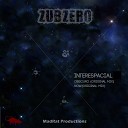 Zubzero - Now Original Mix