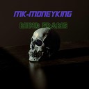 MK MONEYKING - Mind Frame