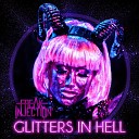 Freak Injection - Glitters in Hell Unicorn Mix