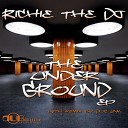 Richie The DJ - The underGROUND Richie The DJ Original Mix…