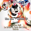 Rha Roo - Karma Le Brion Chris Di Solar Remix