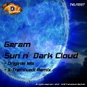 Garam - Sun N Dark Cloud Original Mix