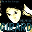 Delphine Girard - Le mal de toi c est une p tale de rose qui…