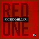 Jochen Miller - Red One Extended Mix
