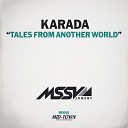 Karada - Tales From Another World Original Mix