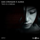 Dan Stringer - This Is A Dream Original Mix