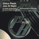 Chico Flash - Alright Original Mix