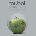 Raubot - Wonder Fruit Original Mix