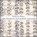 Mindfulness Sustainability Laboratory - Jupiter Rest Original Mix