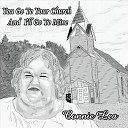 Connie Lea - You Go To Your Church And I ll Go To Mine