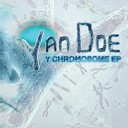 Yan Doe - Y Chromosome Mark of Killa