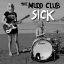 The Mudd Club - Long Haul Flight